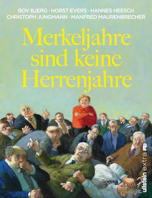 Umschlag des Buches "Merkeljahre sind keine Herrenjahre"